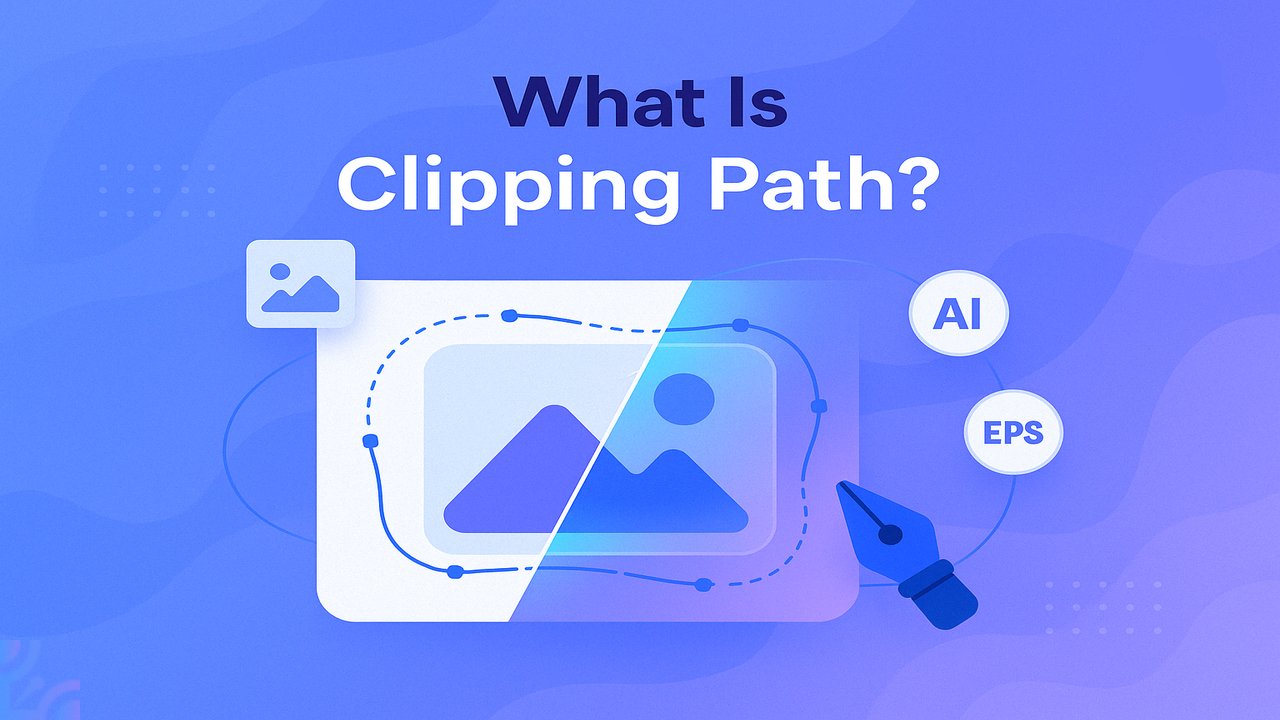 What Is a Clipping Path Complete Guide to Services, Types 2025